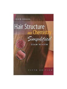 Exam Review for Halal's Hair Structure and Chemistry Simplified - 9781428335608