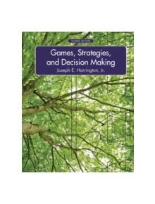 Games, Strategies, and Decision Making - 9781429239967