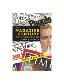 The Magazine Century - 9781433104947