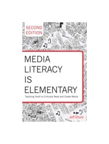 Media Literacy is Elementary - 9781433124877