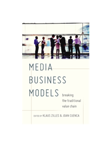 Media Business Models - 9781433131783