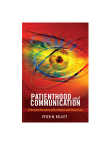 Patienthood and Communication - 9781433138300