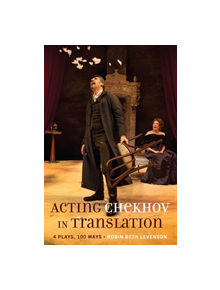 Acting Chekhov in Translation - 9781433152535