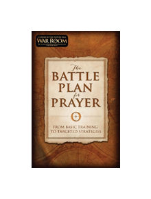 The Battle Plan for Prayer - 9781433688669