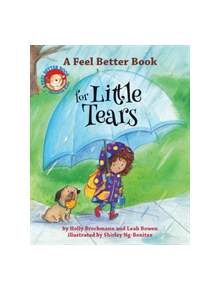 A Feel Better Book for Little Tears - 9781433830310