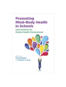 Promoting Mind-Body Health in Schools - 9781433830549