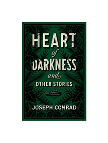 Heart of Darkness and Other Stories - 9781435168480