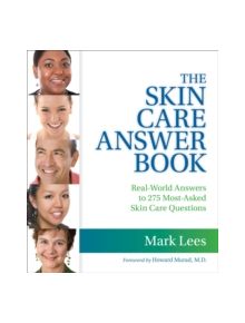 The Skin Care Answer Book - 8813 - 9781435482258