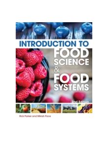 Introduction to Food Science and Food Systems - 9781435489394