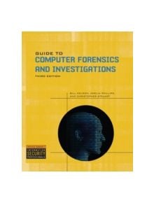 Guide to Computer Forensics and Investigations - 9781435498839