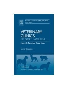 Spinal Diseases, An Issue of Veterinary Clinics: Small Animal Practice - 9781437725070