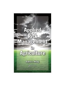 Applied Risk Management in Agriculture - 9781439809730