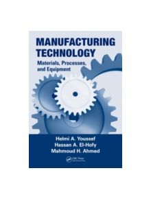 Manufacturing Technology - 9781439810859