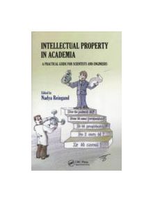 Intellectual Property in Academia - 9781439837009