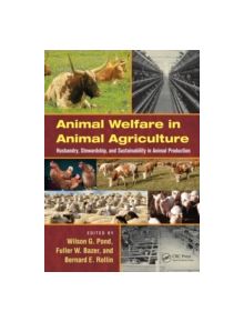 Animal Welfare in Animal Agriculture - 9781439848425