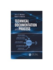 Technical Documentation and Process - 9781439861592