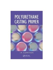 Polyurethane Casting Primer - 9781439879214