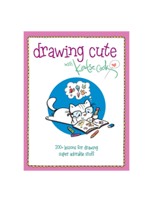 Drawing Cute with Katie Cook - 11191 - 9781440352300