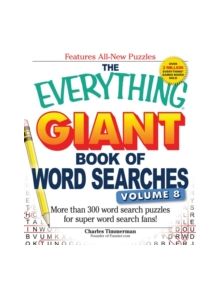 The Everything Giant Book of Word Searches, Volume 8 - 9781440573873