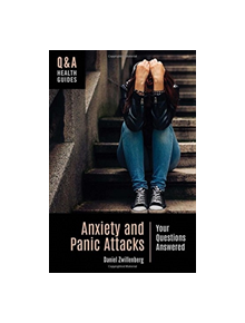 Anxiety and Panic Attacks - 9781440852985