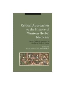 Critical Approaches to the History of Western Herbal Medicine - 9781441184184