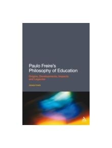 Paulo Freire's Philosophy of Education - 9781441189318