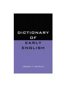 Dictionary of Early English - 9781442233980