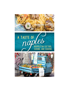 A Taste of Naples - 9781442251250