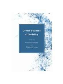 Covert Patterns of Modality - 9781443840590