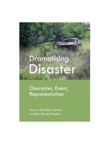 Dramatising Disaster - 9781443842419