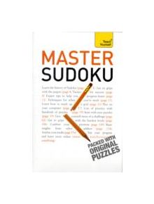 Master Sudoku: Teach Yourself - 9781444100990