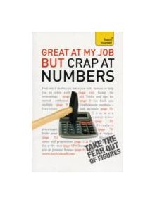 Great at My Job but Crap at Numbers - 9781444102253