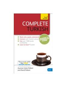 Complete Turkish Beginner to Intermediate Course - 9781444102390