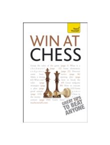 Win At Chess: Teach Yourself - 9781444103076