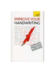 Improve Your Handwriting - 9781444103793