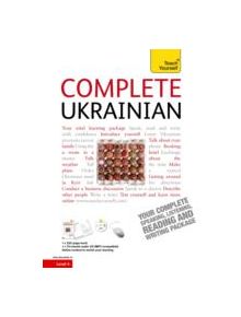 Complete Ukrainian Beginner to Intermediate Course - 9781444104134