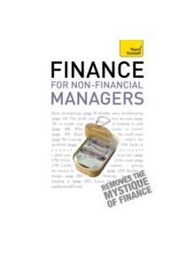 Finance for Non-Financial Managers - 9781444104929