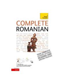 Complete Romanian Beginner to Intermediate Course - 9781444105599