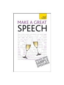 Make a Great Speech: Teach Yourself - 9781444107432