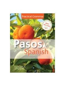 Pasos Spanish Practical Grammar - 9781444116007