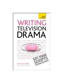 Writing Television Drama - 9781444167597