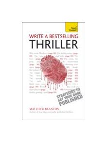 Write a Bestselling Thriller - 9781444168686