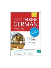 Keep Talking German Audio Course - Ten Days to Confidence - 9781444185249