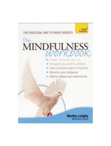 The Mindfulness Workbook: Teach Yourself - 9781444186178