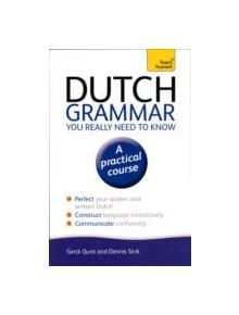 Dutch Grammar You Really Need to Know: Teach Yourself - 9781444189544