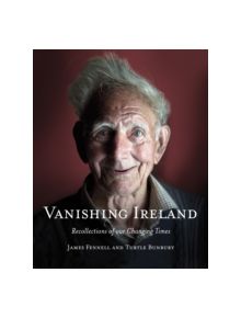 Vanishing Ireland: Recollections of our Changing Times - 9781444733051