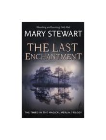 The Last Enchantment - 9781444737523