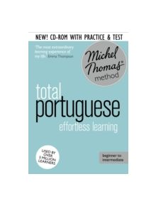 Total Portuguese Course: Learn Portuguese with the Michel Thomas Method - 9781444790719