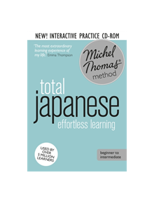 Total Japanese Course (Learn Japanese with the Michel Thomas Method) - 9781444792393