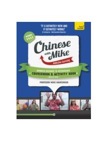 Learn Chinese with Mike Advanced Beginner to Intermediate Coursebook and Activity Book Pack Seasons 3, 4 & 5 - 9781444797411